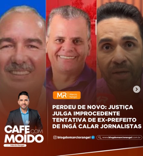 A Justiça da Paraíba julgou improcedente a ação movida pelo ex-prefeito de Ingá, Robério Lopes Burity