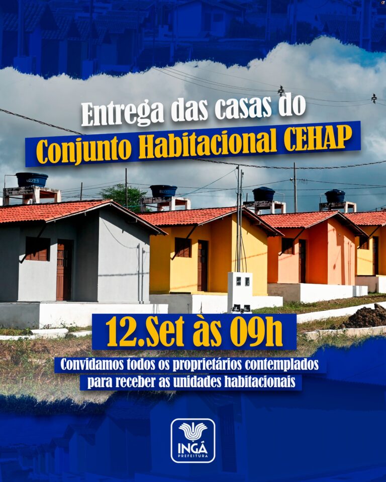Amanhã (12), a partir das 09 horas,  o prefeito de Ingá estará realizando a entrega das casas da CEHAP.