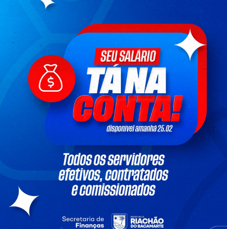 PREFEITURA MUNICIPAL DE RIACHÃO DE BACAMARTE – SALÁRIO NA CONTA HOJE!